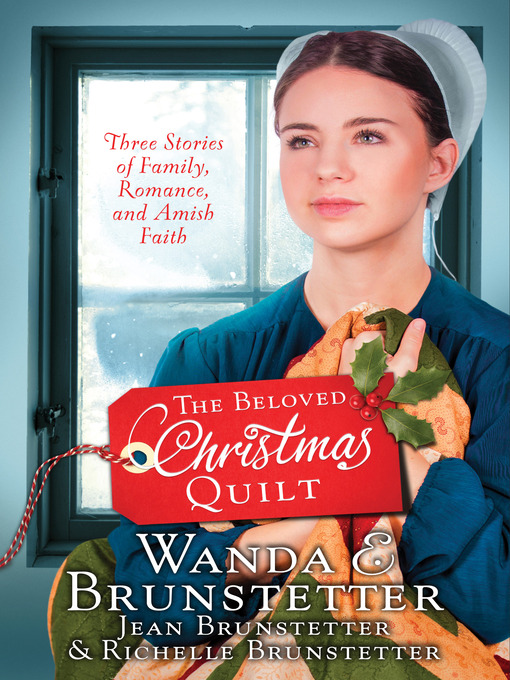 Title details for The Beloved Christmas Quilt by Wanda E. Brunstetter - Available